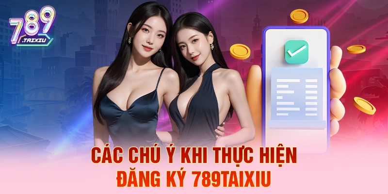 C&aacute;c ch&uacute; &yacute; khi thực hiện đăng k&yacute; Win2888